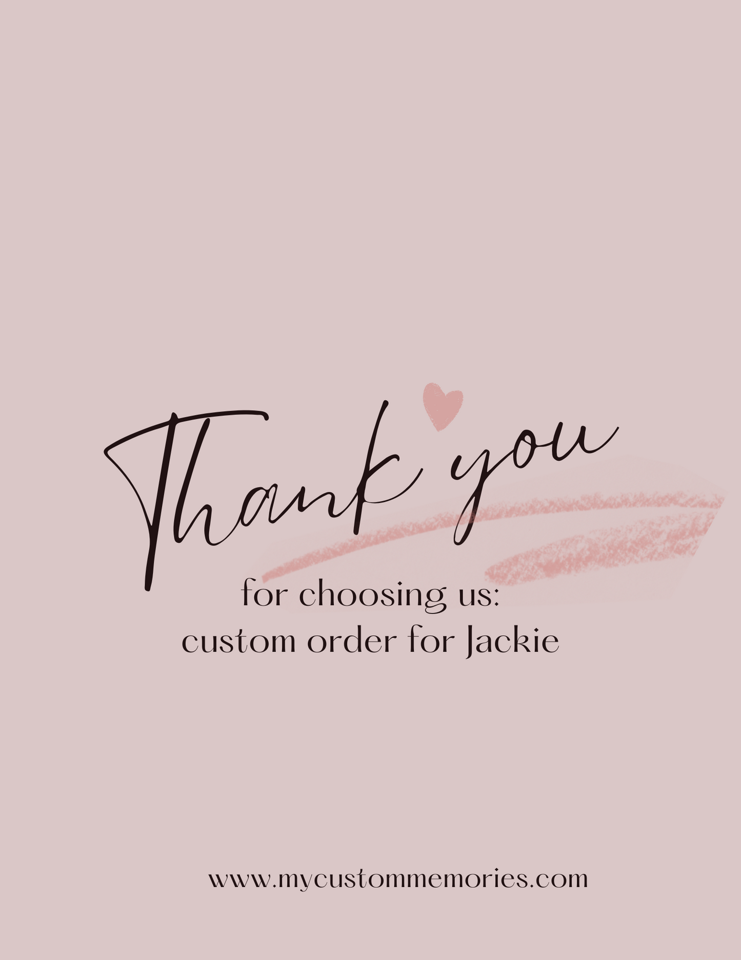 Custom Order for Jackie